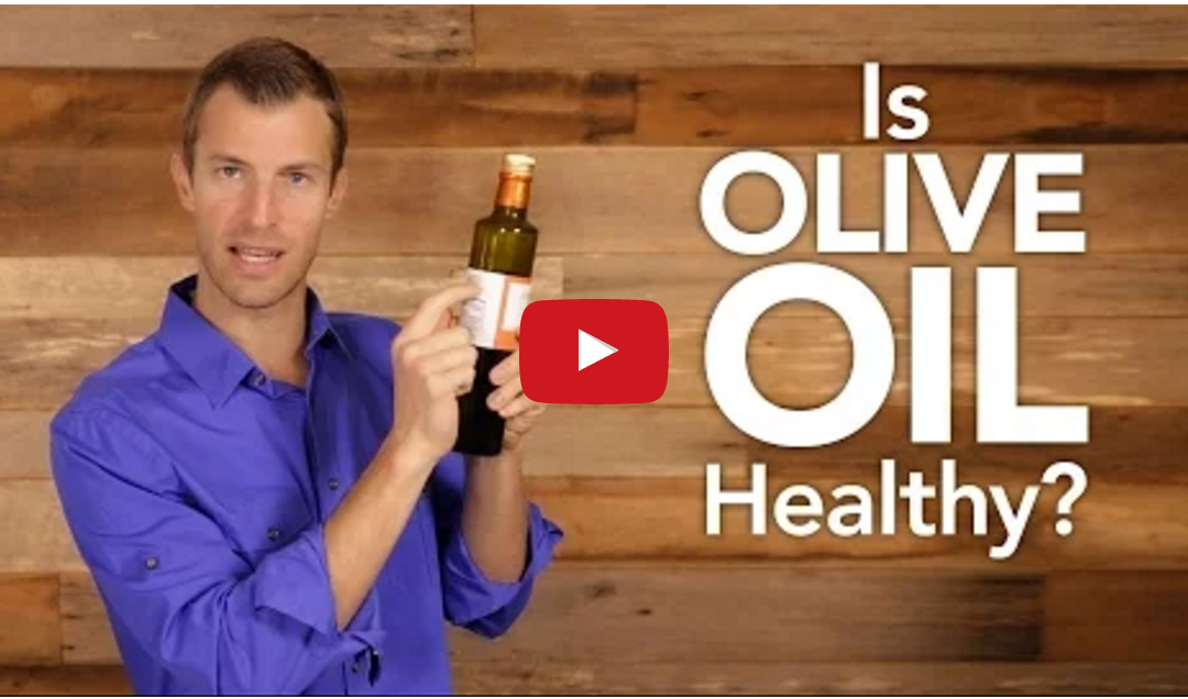 Is Olive Oil Healthy?